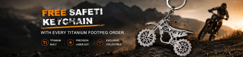 Free SAFETi keychain with every titanium footpeg order
